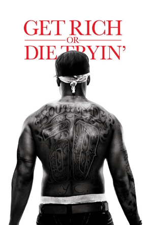 Get Rich or Die Tryin'